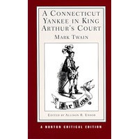 亚瑟王朝廷上的康涅狄格人/A Connecticut Yakenn in King Arthur’s Court