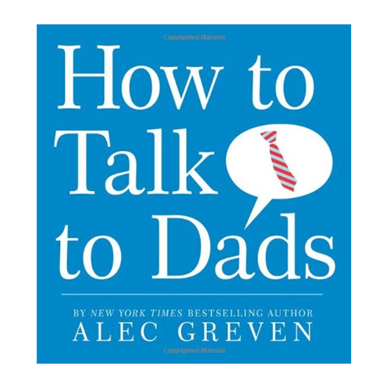 《英文原版 How to Talk to Dads如何与爸爸谈话
