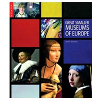 Great Smaller Museums of Europe 欧洲小型博物馆