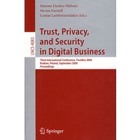数字业务中的信任与保密：TrustBus 2006/会议录/Trust and privacy in digital business