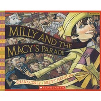 米莉和玛茜的炫耀MILLY AND THE MACY"S PARADE （SCHOLASTIC BOOKSHELF：HOLIDAY）