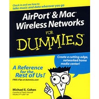 机场与Mac无线网概述 AirPort and Mac Wireless Networks For Dummies