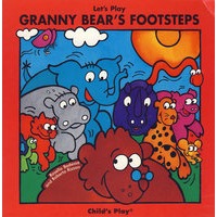 Granny Bear＇s Footsteps(儿童经典游戏丛书：熊奶奶的脚)