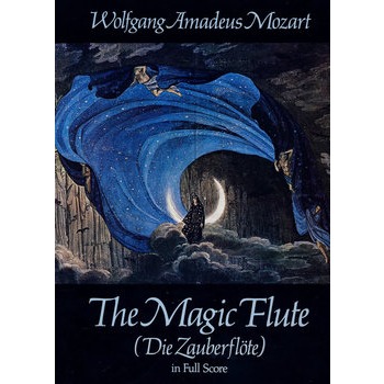 (歌剧《魔笛》全谱) the magic flute (die zauberflote) in full