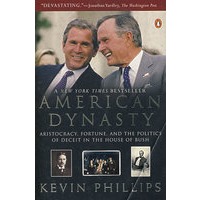 (美国王朝 - 布什家族的发迹和政治欺骗) AMERICAN DYNASTY