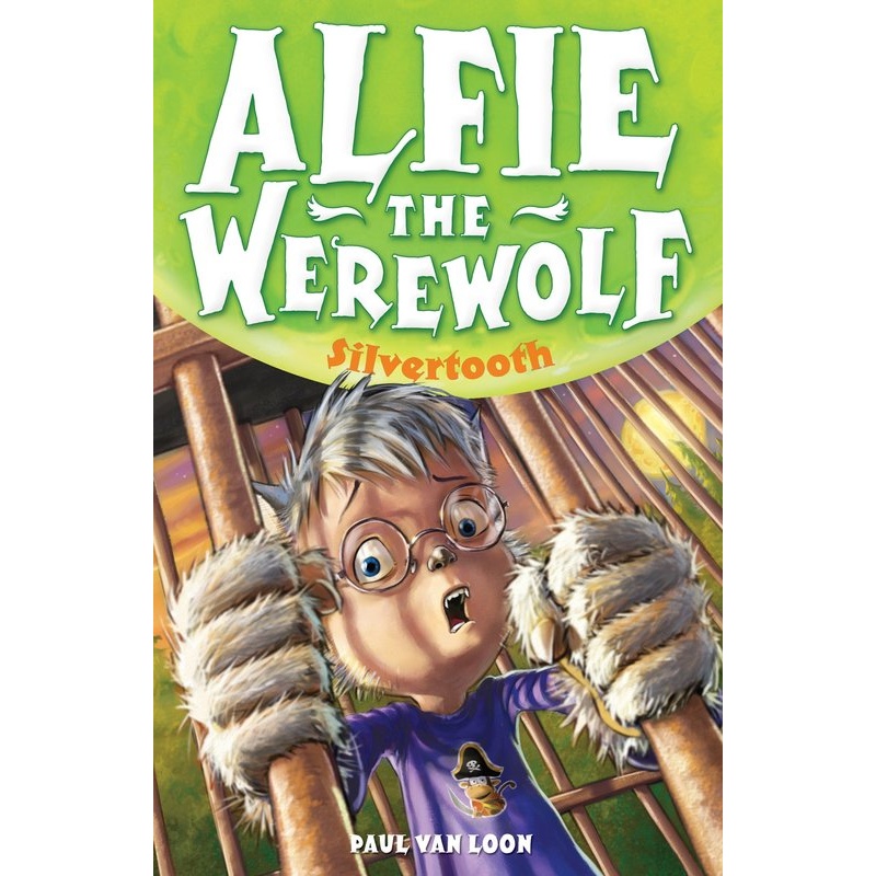 【Alfie the Werewolf #3: Silvertooth ISBN:9780