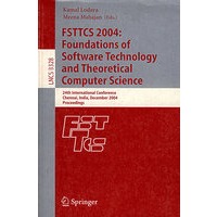 FSTTCS 2004: Foundations of Software Technology and Theoretical（FSTTCS 2004年：软件技术与理论计算机科学技术/会议录）