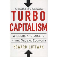 全球经济的赢家和输家TURBO CAPITALISM