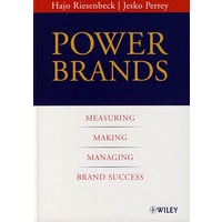 Power Brands: Measuring, Making and Managing Brand Success力量的品牌