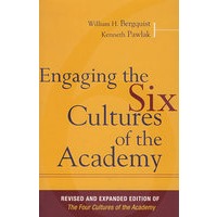 院校的6种魅力文化Engaging the Six Cultures of the Academy : Revised and Expanded Edition of The Four Cultures of the Academy