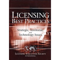 Licensing Best Practices: Strategic, Territorial, and Technology Issues特许经营最佳实践LESI指南：附加策略问题与现状