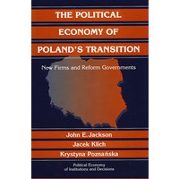 The Political Economy of Poland’s Transition波兰社会转变背后的政治经济问题：新公司和改革政府