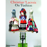 CHRISTIAN LACROIX OF FASHION（PB） 克里斯汀·拉克鲁瓦时装设计