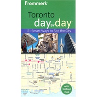 Frommer'S Toronto Day By Day(ISBN=9780470159262)